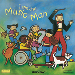 I am the Music Man (Soft Cover)